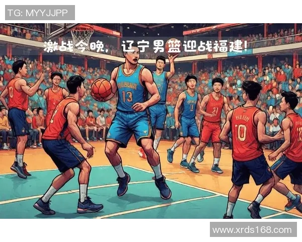 辽篮与广厦第四场激战回顾双方球员表现与战术分析全面解读